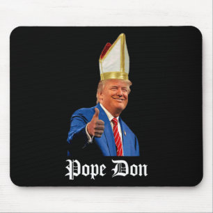 Pope Don - Donald Trump New Catholic Pope Mouse Pad