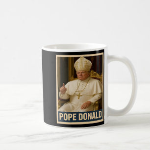 Pope Donald Pope Trump Pope Donald Trump Political Coffee Mug