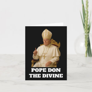 Pope Donald Trump The Divine Card