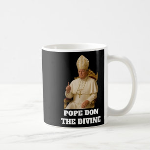 Pope Donald Trump The Divine Coffee Mug