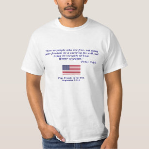 Pope Francis in US: Honour Everyone. T-Shirt