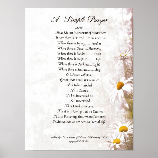POPE FRANCIS=ST. FRANCIS SIMPLE PRAYER=Daisies Poster (Front)