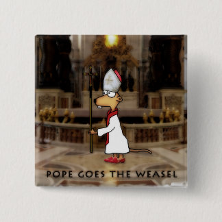 Pope Goes the Weasel 15 Cm Square Badge