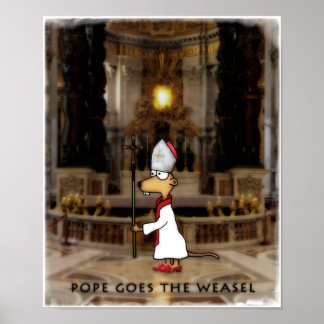 Pope Goes the Weasel Poster