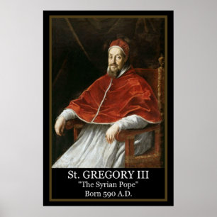 Pope Gregory III "The Syrian Pope"  Poster
