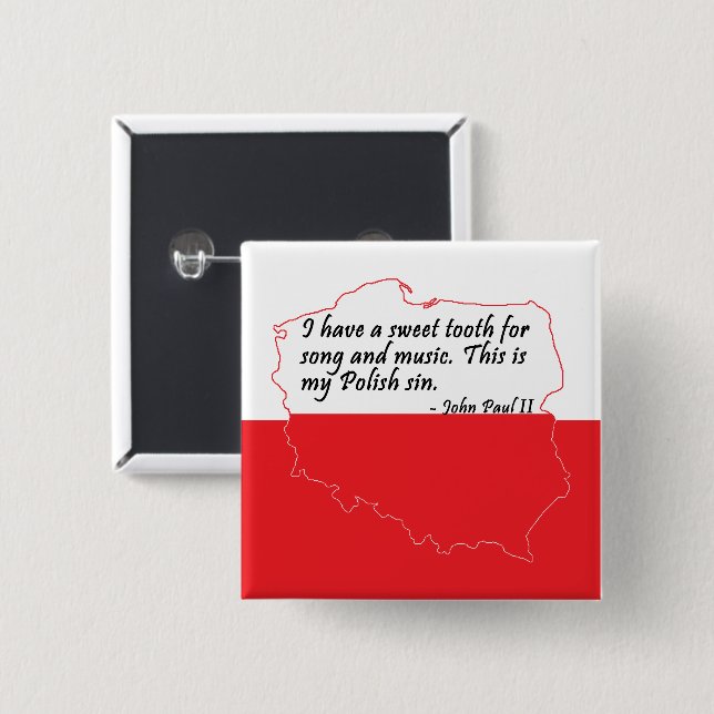 Pope John Paul II Quote 15 Cm Square Badge (Front & Back)