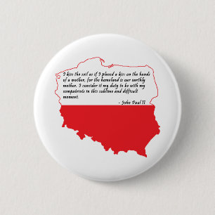Pope John Paul II Quote 6 Cm Round Badge
