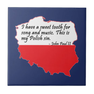 Pope John Paul II Quote Ceramic Tile