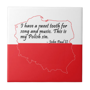 Pope John Paul II Quote Ceramic Tile
