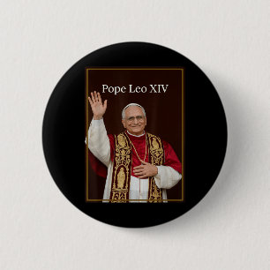 Pope Leo Xiv - God Bless Pope Leo Xiv Shirt 6 Cm Round Badge