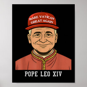 Pope Leo Xiv Make Vatican Great Again Christianity Poster