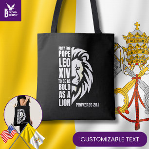 POPE LEO XIV Pray Bold Lion Christian Catholic Tote Bag