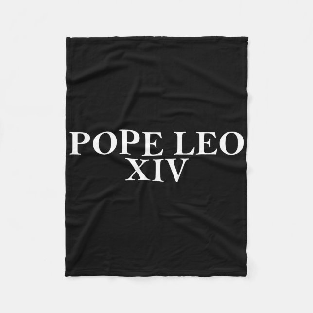 Pope Leo Xivpope Leo Xiv - Da Pope Leo Xiv  Fleece Blanket (Front)