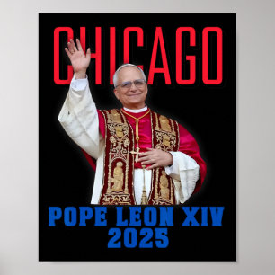 Pope Leon Xiv 2025 – Chicago’s First American Pope Poster