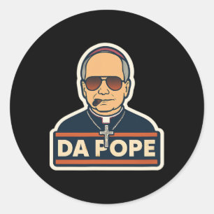 Pope Robert Prevost - Pope Leo Xiv - Da Pope Classic Round Sticker