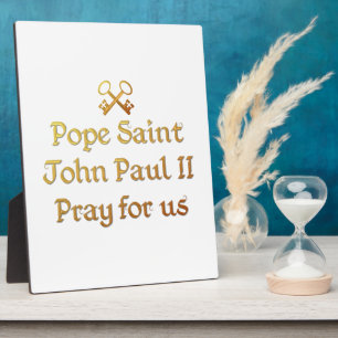 Pope Saint John Paul II Pray for us Plaque