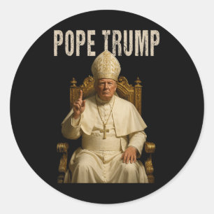 Pope Trump ,funny Catholic Trump Tee Classic Round Sticker