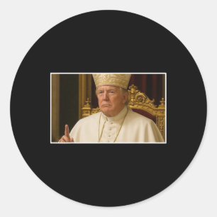 Pope Trump Funny President The Next Pope  Classic Round Sticker