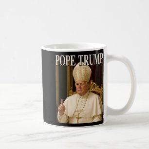 Pope Trump Funny President Trump Declares Himself Coffee Mug