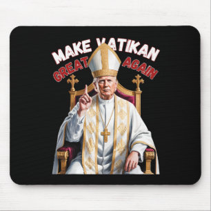 Pope Trump Funny President Trump Mouse Pad