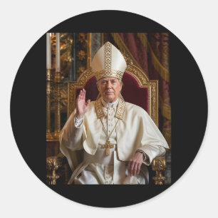 Pope Trump Funny President Trump Wants To Be The N Classic Round Sticker