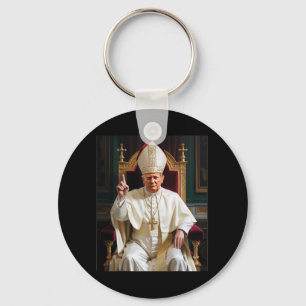 Pope Trump Funny President Trump Wants To Be The N Key Ring