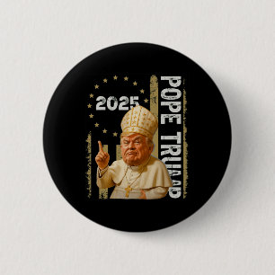 Pope Trump Funny Trump Vatican Christian Retro Chu 6 Cm Round Badge