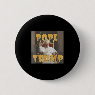 Pope Trump Funny Trump Vatican Christian Retro Chu 6 Cm Round Badge