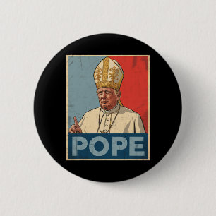 Pope Trump Funny Trump Vatican Christian Retro Chu 6 Cm Round Badge