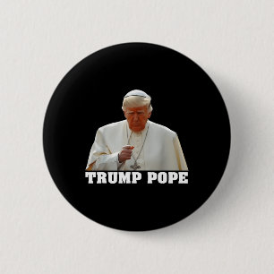 Pope Trump Funny Trump Vatican Christian Retro Chu 6 Cm Round Badge