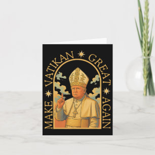 Pope Trump Funny Trump Vatican Christian Retro Chu Card