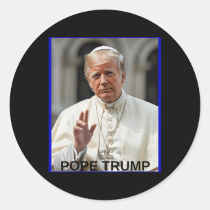 Pope Trump Funny Trump Vatican Christian Retro Chu Classic Round Sticker