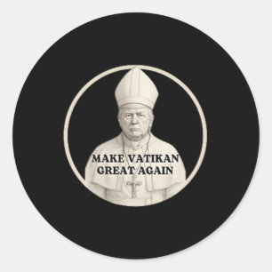Pope Trump Funny Trump Vatican Christian Retro Chu Classic Round Sticker