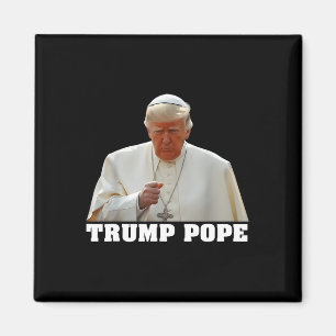 Pope Trump Funny Trump Vatican Christian Retro Chu Magnet