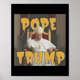 Pope Trump Funny Trump Vatican Christian Retro Chu Poster