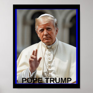 Pope Trump Funny Trump Vatican Christian Retro Chu Poster