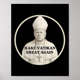 Pope Trump Funny Trump Vatican Christian Retro Chu Poster