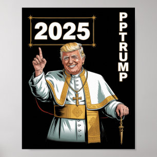 Pope Trump Funny Trump Vatican Christian Retro Chu Poster