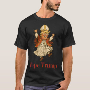 Pope Trump Funny Trump Vatican Christian Retro Chu T-Shirt