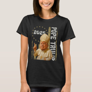 Pope Trump Funny Trump Vatican Christian Retro Chu T-Shirt