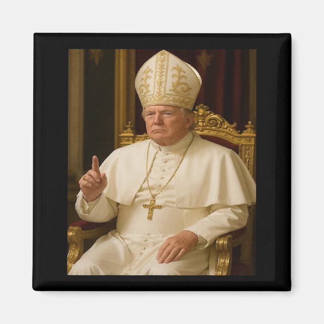 Pope Trump  Magnet (Front)