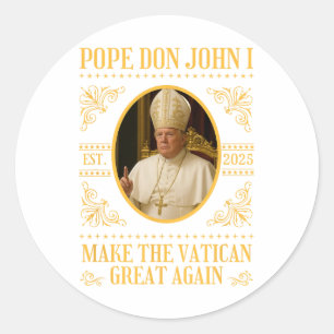 Pope Trump Pope Don John I Funny Political Satire  Classic Round Sticker