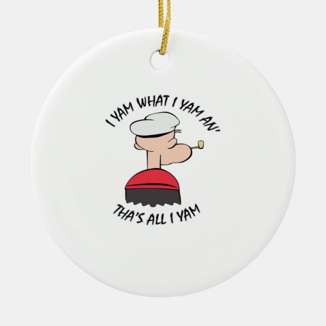 Popeye I Yam What I Yam Classic Ceramic Ornament (Front)