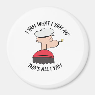 Popeye I Yam What I Yam Classic Magnet