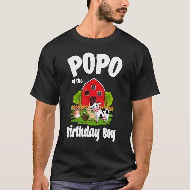 Popo Of The Birthday Boy Farm Animal Bday Party Ce T-Shirt (Front)
