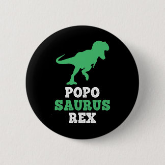 Popo-saurus Rex Dino Dinosaur Funny Poposaurus 6 Cm Round Badge