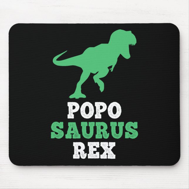 Popo-saurus Rex Dino Dinosaur Funny Poposaurus  Mouse Pad (Front)