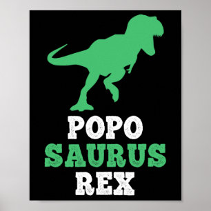Popo-saurus Rex Dino Dinosaur Funny Poposaurus  Poster