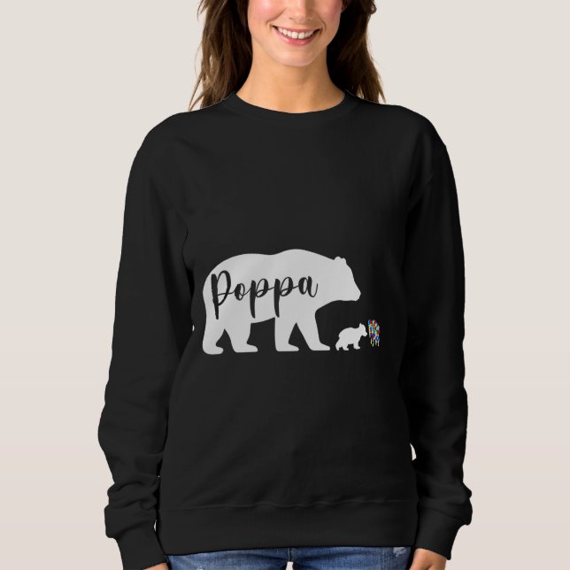 Poppa Bear Autism Awareness Love Support Family Au Sweatshirt (Front)