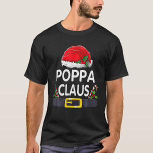Poppa Claus Christmas Pyjamas Santa Matching Famil T-Shirt
